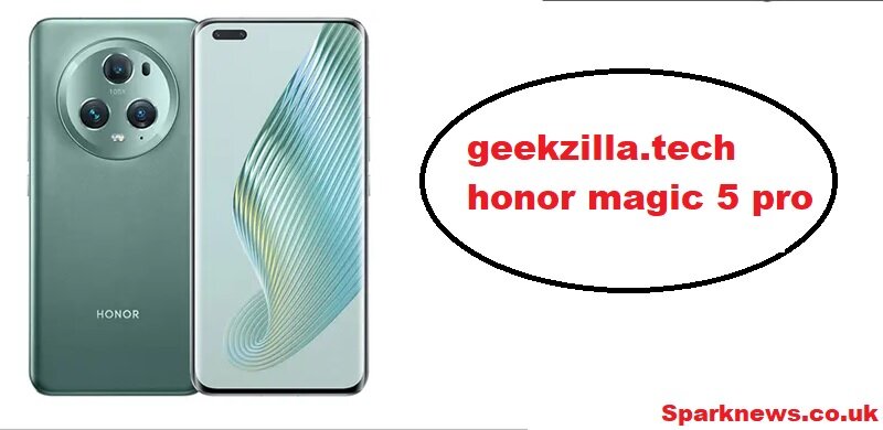 geekzilla.tech honor magic 5 pro