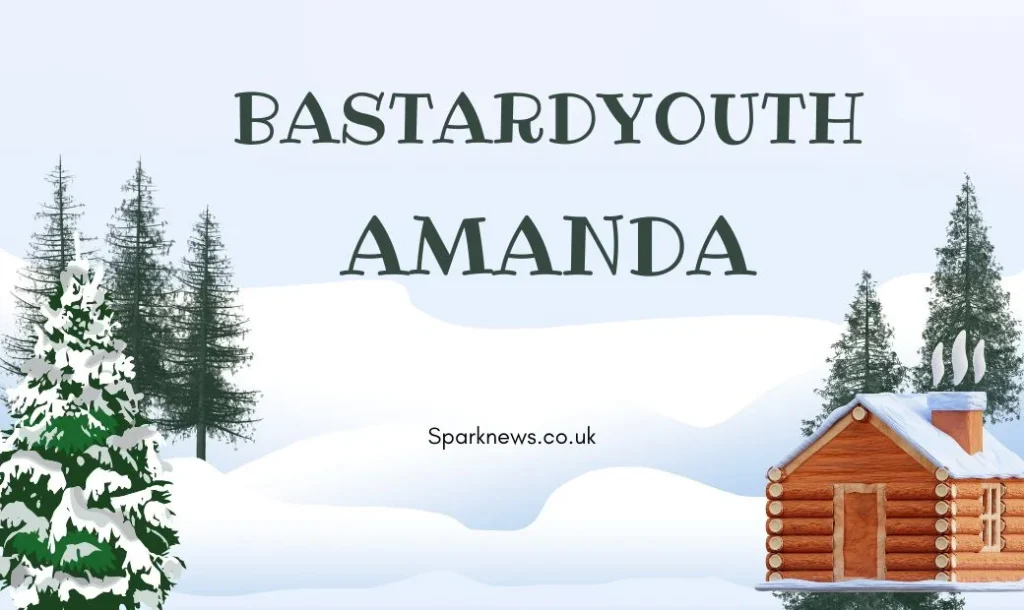 bastardyouth amanda