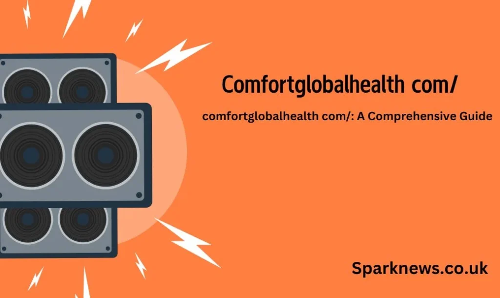 comfortglobalhealth com/