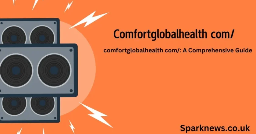 comfortglobalhealth com/: A Comprehensive Guide