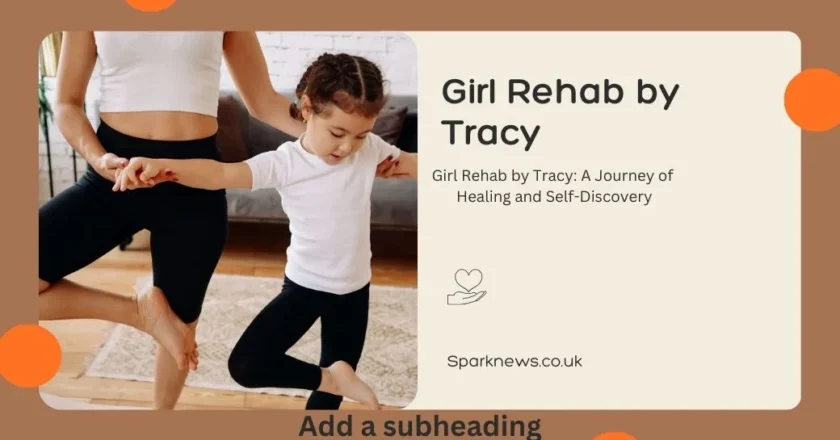 Girl Rehab by Tracy: A Journey of Healing and Self-Discovery