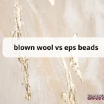 Blown Wool vs EPS Beads: Which Cavity Wall Insulation is Best for You?