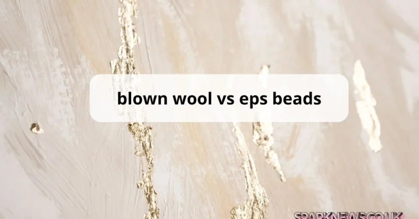 Blown Wool vs EPS Beads: Which Cavity Wall Insulation is Best for You?