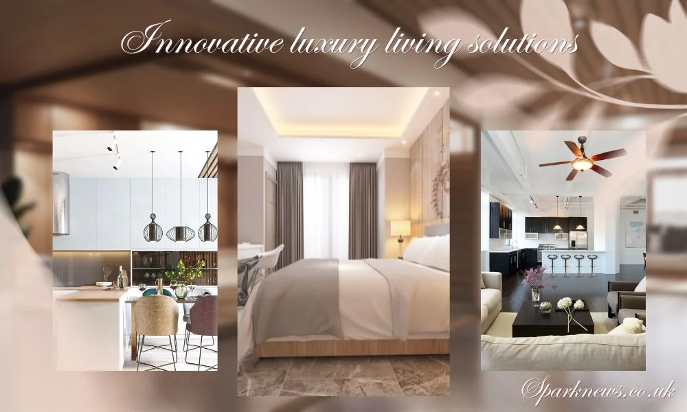 innovative luxury living solutions