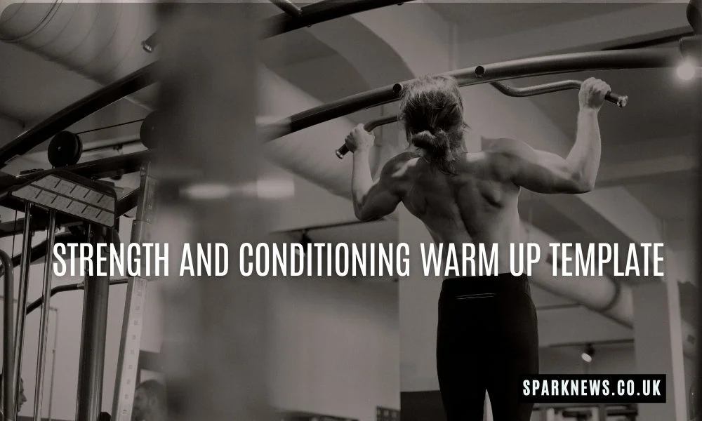 strength and conditioning warm up template